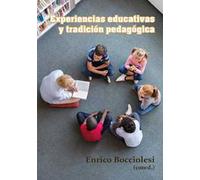 Experiencias educativas y tradición pedagógica
