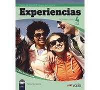 Experiencias internacional. B2. Cuaderno ejercicios. Per le Scuole superiori. Con espansione online: Libro de ejercicios 4 (B2) + audio descargable