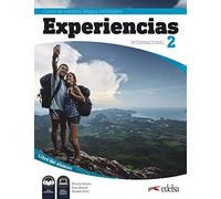 Experiencias internacional. Libro del alumno. Per le Scuole superiori. Con e-book. Con espansione online (Vol. 2): Libro del alumno 2 (A2) + audio descargable