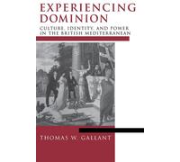 Experiencing Dominion: Culture - Gallant Thomas W.