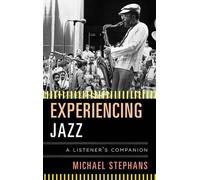 Experiencing Jazz (Tascabile) Listener's Companion