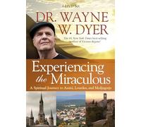 Experiencing the Miraculous