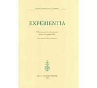 Experientia. 10° Colloquio internazionale (Roma, 4-6 gennaio 2001)