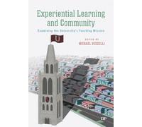 Experiential Learning and Community: Examining the University's Teaching Mission