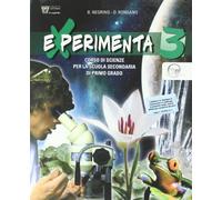 Experimenta. Corso di scienze. Per la Scuola media (Vol. 3)
