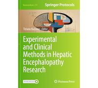 Experimental and Clinical Methods in Hepatic Encephalopathy Research: 219