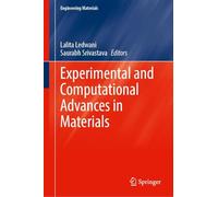 Experimental and Computational Advances in Materials