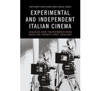 Experimental and Independent Italian Cinema (Tascabile)