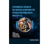 Experimental Design of Bio-Inspired Algorithms for Optimization Problems in Industry 5.0: 1