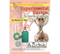 Experimental Design: The Chemistry of Adhesives