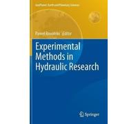 Experimental Methods in Hydraulic Research (Copertina rigida)