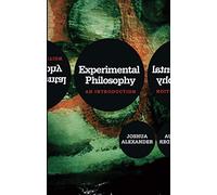 Experimental Philosophy: An Introduction