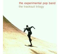 EXPERIMENTAL POP BAND - TRACKSUIT TRIOLOGY