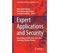 Expert Applications and Security: Proceedings of NICE-TEAS 2025, WSG University, Poland, Volume 1: 1854
