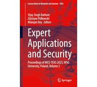 Expert Applications and Security: Proceedings of NICE-TEAS 2025, WSG University, Poland, Volume 2: 1823