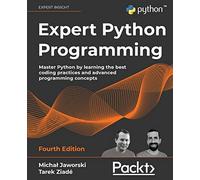 Tarek Ziadé Michał Jaworski Expert Python Programming (Tascabile)