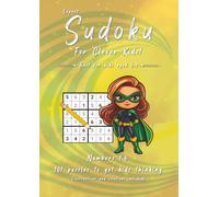 Expert Sudoku for Clever Kids: 101 expert puzzles for kids aged 6-9