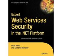Expert Web Services Security in the .net Platform - [Apress]