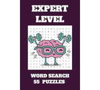 Expert Word Search: Hard Wordsearches for Extreme Puzzle Lovers with 9 Words per Puzzle & 495 Rare Words - Challenging & Difficult Word Search Book for Adults & Smart Teens