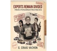 Experts Remain Divided: A Novella in The Knucklehead of Silicon Valley Series