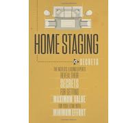 Experts World's Home Staging Our Secrets The World's Leading (Copertina rigida)