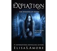 Expiation. The Whisper Of Death (Collector's Edition): 4