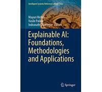 Explainable Ai: Foundations, Methodologies and Applications: 232