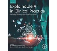 Explainable AI in Clinical Practice: Methods, Applications, and Implementation