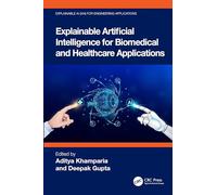 Explainable Artificial Intelligence for Biomedical and Healthcare Applications