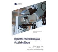 Explainable Artificial Intelligence (XAI) in Healthcare