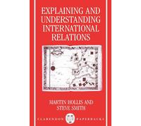 Explaining And Understanding International Relations (Clarendon Paperbacks)-Holl