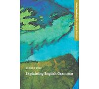 Explaining English Grammar: A guide to explaining grammar for teachers of English as a second or foreign language.