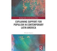 Explaining Support for Populism in Contemporary Latin America