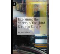 Explaining the Variety of the Third Sector in Europe