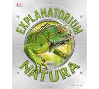 EXPLANATORIUM DELLA NATURA - AA.VV. - Gribaudo