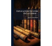 Explication Du Livre De La Genese ...