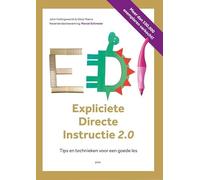 Expliciete directe instructie 2.0: Tips en technieken voor een goede les