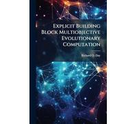 Explicit Building Block Multiobjective Evolutionary Computation