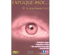 Explique-moi : le corps humain 1 et 2