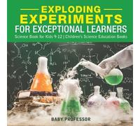 Exploding Experiments for Exceptional Learners - Science Book for Ki (Tascabile)