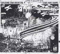 Exploding Star Orche - Stars Have Shaples