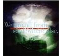 Exploding Star Orchestra - We Are All From Somewhere Else - Cd