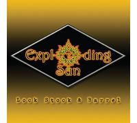 Exploding Sun - Lock Stock & Barrel