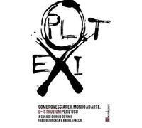 Exploit. Come rovesciare il mondo ad arte. D-istruzioni per l'uso. Ediz. illustrata