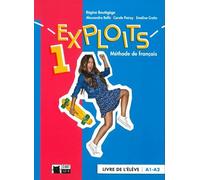 EXPLOITS 1 LIVRE DE L'ELEVE (A1/A2)