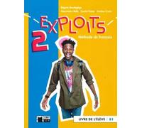 EXPLOITS 2 LIVRE DE L'ELEVE (B1)
