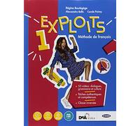 Exploits. Livre de l'élève. Cahier d'exercises. Autour des compétences. Per le Scuole superiori. Con ebook. Con espansione online. Con DVD-ROM (Vol. 1)