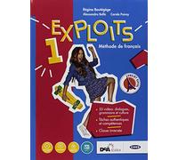 Exploits. Livre de l'élève. Cahier d'exercises. Per le Scuole superiori. Con ebook. Con espansione online. Con DVD-ROM (Vol. 1)