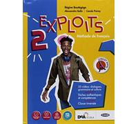 Exploits. Livre de l'élève. Cahier d'exercises. Per le Scuole superiori. Con ebook. Con espansione online. Con DVD-ROM (Vol. 2)