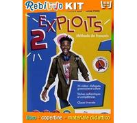 EXPLOITS VOLUME 2 - LIVRE DE L´ÉLÈVE + CAHIER D'EXERCISES + EBOOK (9788853017536) - Libro Scolastico + Materiale Didattico